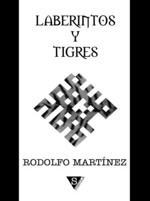cover image of Laberintos y tigres
